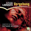 Vergebung: Millennium-Trilogie 3, Stieg Larsson
