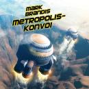 [German] - 27: Metropolis-Konvoi Audiobook