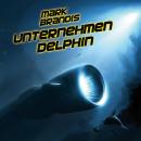 [German] - 03: Unternehmen Delphin Audiobook