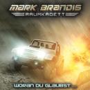 [German] - 06: Woran du glaubst ... Audiobook