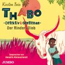 [German] - Thabo. Detektiv & Gentleman. Der Rinder-Dieb Audiobook