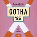 Gotha 85: Kurzgeschichte Audiobook