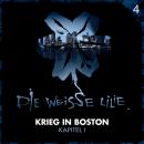 [German] - 04: Krieg in Boston - Kapitel I Audiobook