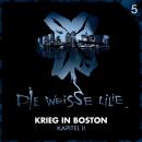 [German] - 05: Krieg in Boston - Kapitel II Audiobook