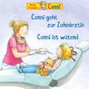 [German] - Conni geht zur Zahnärztin / Conni ist wütend Audiobook