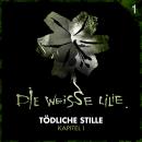 [German] - 01: Tödliche Stille - Kapitel I Audiobook
