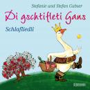 Di gschtifleti Gans: Schlafliedli Audiobook