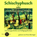 [German] - Schischyphusch: oder Der Kellner meines Onkels Audiobook