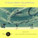 [German] - 4 Gute-Nacht-Geschichten: gelesen von Julia von Maydell und Katharina Spiering Audiobook