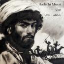 [German] - Hadschi Murat Audiobook