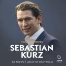 Sebastian Kurz: Die Biografie Audiobook