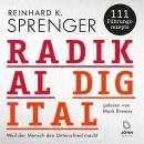 Radikal digital: Weil der Mensch den Unterschied macht: 111 Führungsrezepte Audiobook