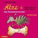 Ätze, das Rucksackmonster Audiobook