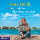[German] - Im Grunde ist alles ganz einfach Audiobook