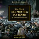 [German] - The Horus Heresy 01: Der Aufstieg des Horus: Die Saat der Häresie wird gesät Audiobook