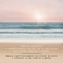 [Spanish] - Música relajante y reconfortantes sonidos de la naturaleza para curar, meditar y dormir: Reduzca significativamente los niveles de estrés y encuentre la paz interior y mental Audiobook