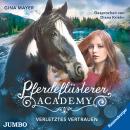 Pferdeflüsterer-Academy. Verletztes Vertrauen Audiobook