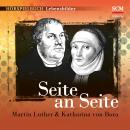 [German] - Seite an Seite: Martin Luther & Katharina von Bora Audiobook