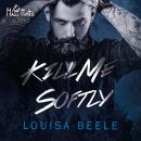 Kill me softly Audiobook