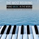 The Most Relaxing Piano Music in the World: with Ocean Waves for Deep Sleep, Meditation & Relaxation Audiobook