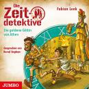 Die Zeitdetektive . Die goldene Göttin von Athen [40] Audiobook