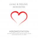 Cover of [German] - Herzmeditation: Geführte Meditationen um dein Herz zu heilen und wieder aufrichtig zu lieben