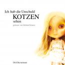 [German] - Ich hab die Unschuld kotzen sehen Audiobook
