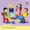 Maike im Kindergarten Audiobook