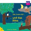 Die 3 vom Ast und das Böse: Folge 5 Audiobook