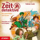 Die Zeitdetektive. Der letzte Ritter von Füssen [41] Audiobook