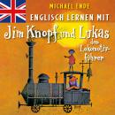 Englisch lernen mit Jim Knopf und Lukas dem Lokomotivführer Audiobook
