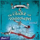 Die Glocke von Whitechapel Audiobook
