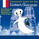[French] - Französisch lernen mit dem kleinen Gespenst Audiobook