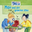 [German] - 03: Max und der voll fies gemeine Klau Audiobook