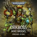 [German] - Warhammer 40.000: Orkboss Audiobook
