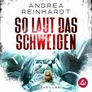 [German] - So laut das Schweigen Audiobook