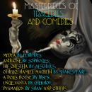 Masterpieces of Tragedies and Comedies: Medea by Euripides; Antigone by Sophocles; The Oresteia by A Audiobook