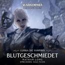 [German] - Warhammer Chronicles: Ulrika die Vampirin 02: Blutgeschmiedet Audiobook