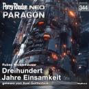 [German] - Perry Rhodan Neo 344: Dreihundert Jahre Einsamkeit Audiobook