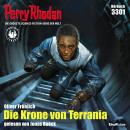 [German] - Perry Rhodan 3301: Die Krone von Terrania: Perry Rhodan-Zyklus 'Phoenix' Audiobook