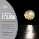 [German] - Harmonie & Heilung - 11 Einschlafmeditationen, um die tiefsten Wünsche Deines Herzens wah Audiobook
