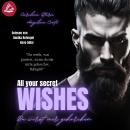 [German] - ALL YOUR SECRET WISHES: Du wirst mir gehorchen Audiobook
