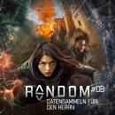[German] - Folge 8: Datensammeln für den Herrn (Random) Audiobook