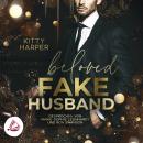 [German] - Beloved Fake Husband: Braut in Nöten vs. Fake-Ehemann Audiobook