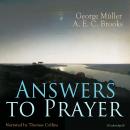 Answers to Prayer, A. E. C. Brooks George Müller