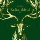 [German] - Keltenkind: Band I Audiobook