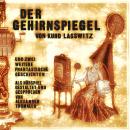 [German] - Der Gehirnspiegel: und zwei weitere phantastische Geschichten Audiobook