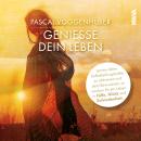 [German] - Geniesse dein Leben Audiobook