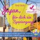 [German] - Japan, für dich ein Spaziergang!: Mit diesem Hörbuch wird deine Japanreise ein entspannte Audiobook