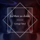 [French] - La Mare au diable Audiobook